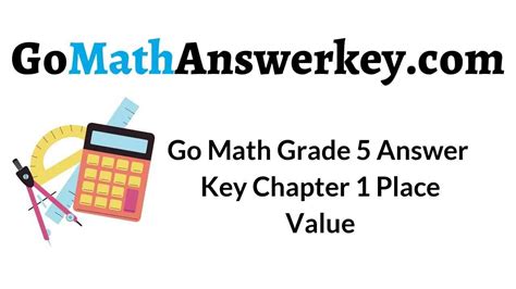 Answer Keys for Go Math Grade 5 Chapter 1